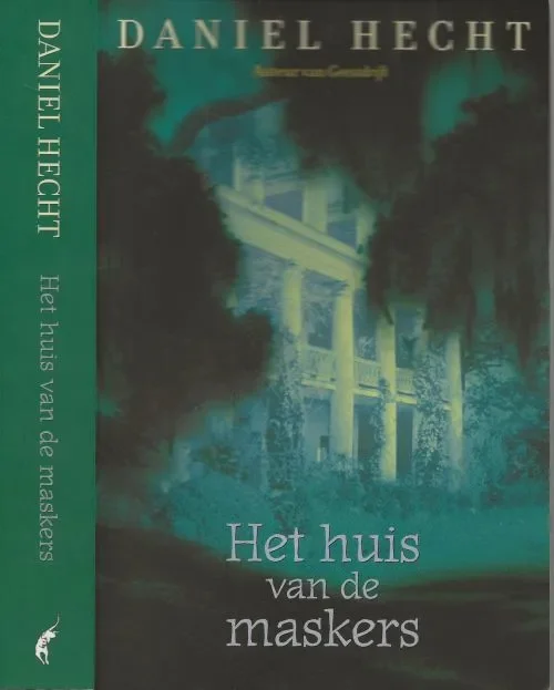 Lage Prijs Huis van De maskers Daniel Hecht en Christine Klaine Vertaling Robert Vernooy Omslagontwerp Luc Couve