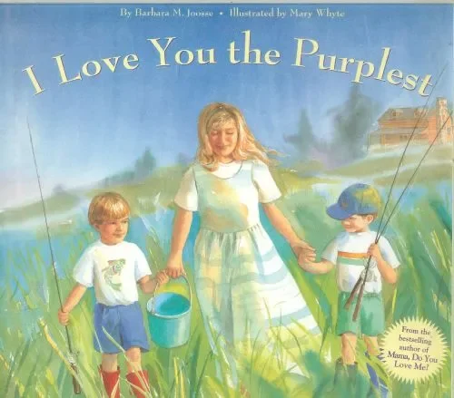 I Love You the PurplestJoosse, Barbara M. met Illustrated by Mary Whute Must-Have