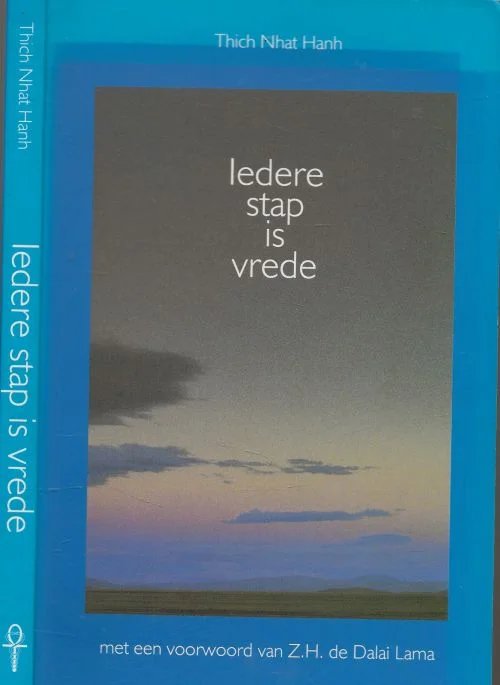 Iedere stap is vrede Met een voorwoord van de Dalai LamaThich Nhat Hahn, Vertaling ,Evelien Beumkes, en Anna Bol Rechtstreeks Van De Fabrikant