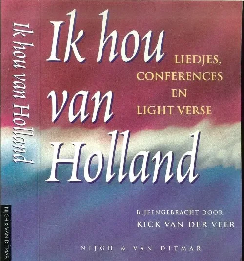 Lage Prijs Ik hou van Holland .. Liedjes, conferences en light verse