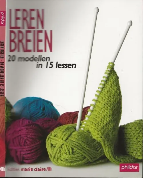 Lage Prijs Ik Leer Breien 20 Modellen in 15 Lessen Phildar Marie Claire Foto’s Pierre Nicou Ontwerpen Frederique Alexandre