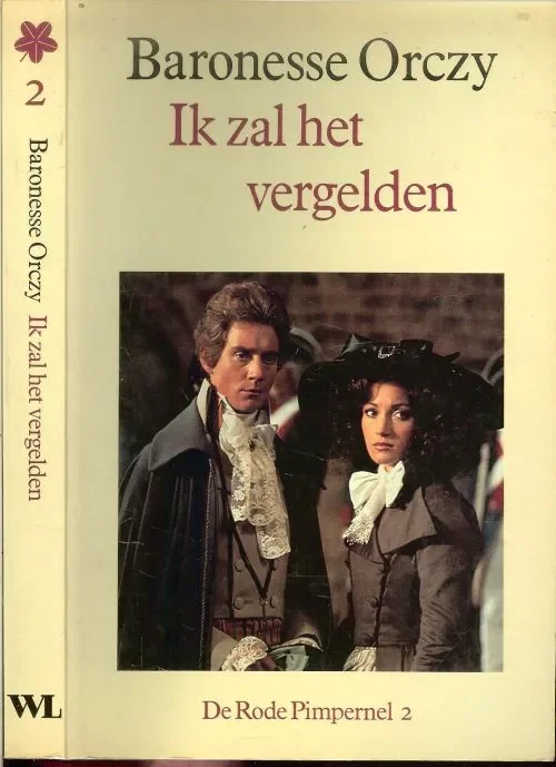 Populair Ik zal het vergelden De Rode Pimpernel deel 2Orczy Baronesse Nederlandse vertaling Marjolijn Wildschut