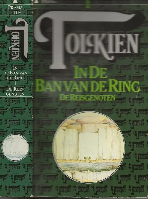 In de ban van de ring Deel 1 De Reisgenoten Tolkien, J.R.R. Vertaald door Max Schubert Gratis Retour
