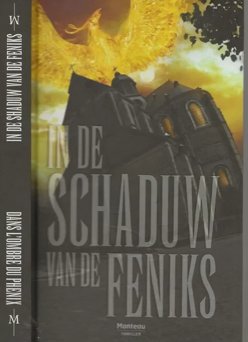 Merkproduct In de schaduw van de feniks & Dans l’ombre du Phenix is dus tweetalig Nederlands en Frans