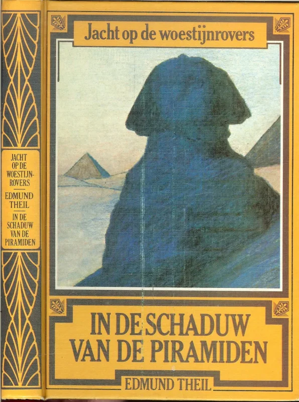 In de schaduw van de Piramiden .. Uit de serie: Jacht op de Woestijnrovers Dagaanbieding