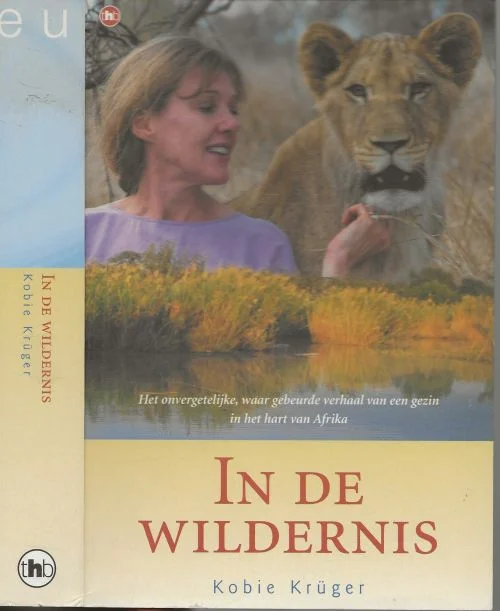 Finale Uitverkoop In de Wildernis Het onvergetelijke , waar gebeurde verhaal van een gezin in het hart van Afrika Kruger, Kobie . Vertaling Piet Spek Omslagontwerp Julie Berg