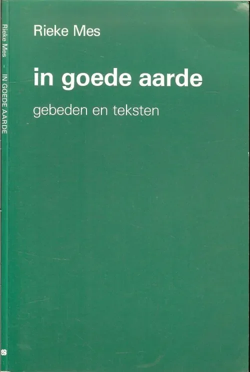 In goede aarde .. Gebeden en teksten van Rieke Mes Bestseller