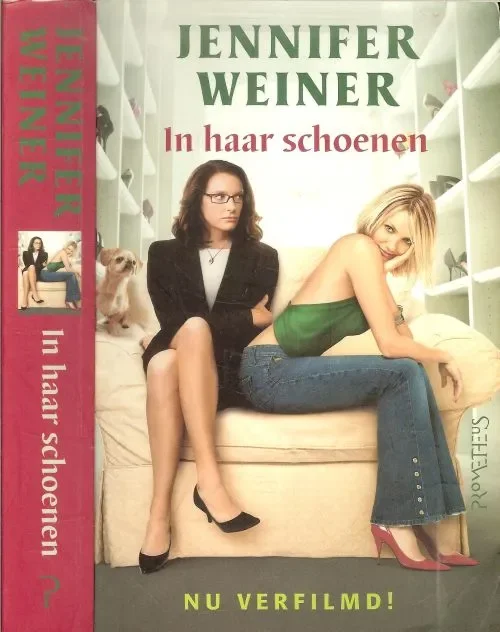 Nieuw In haar Schoenen Weiner, Jennifer . Vertaald door redactie Boekverzorgers te Amsterdam Liesbeth Hensbroek met Catherine Smit en Ron de Heer