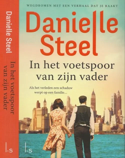 Gratis Retour In het voetspoor van zijn vader Als het verleden een schaduw werpt op een familieSteel, Danielle Vertaling door Josee Koning Omslagontwerp bij Barbara