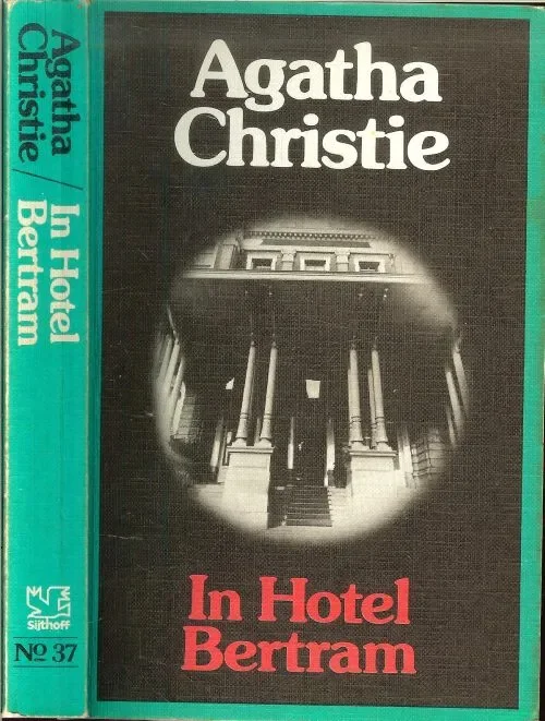 Direct Beschikbaar In Hotel Bertram No 37 AGATHA CRISTIE is in 1890 geboren in torquay en overleden 1976 .. Vertaling H. Tromp .. Foto Ton Schippers