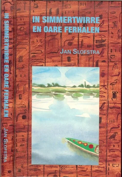 Op = Op In Simmertwirre en oare Ferhalen Jan Slofstra .. Untwerp Omslach Laura Lava