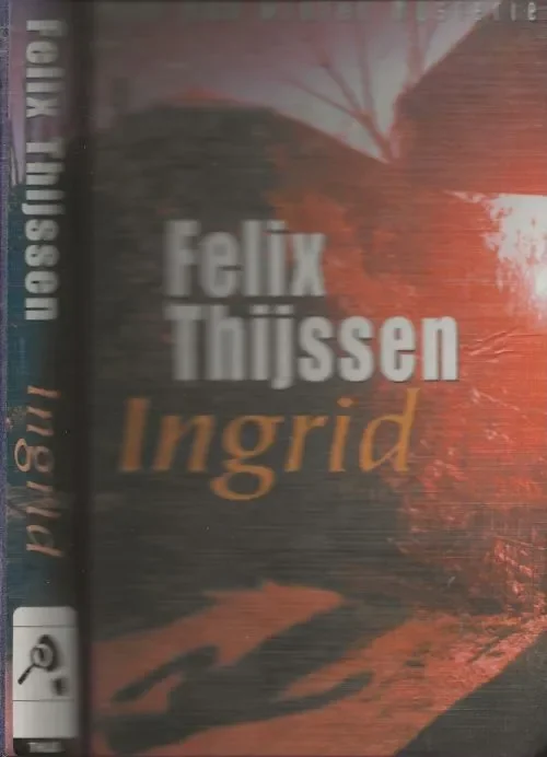 IngridThijssen, Felix. Omslagontwerp Lodewijk Thijssen in samenwerking met Luc Couvee Superprijs