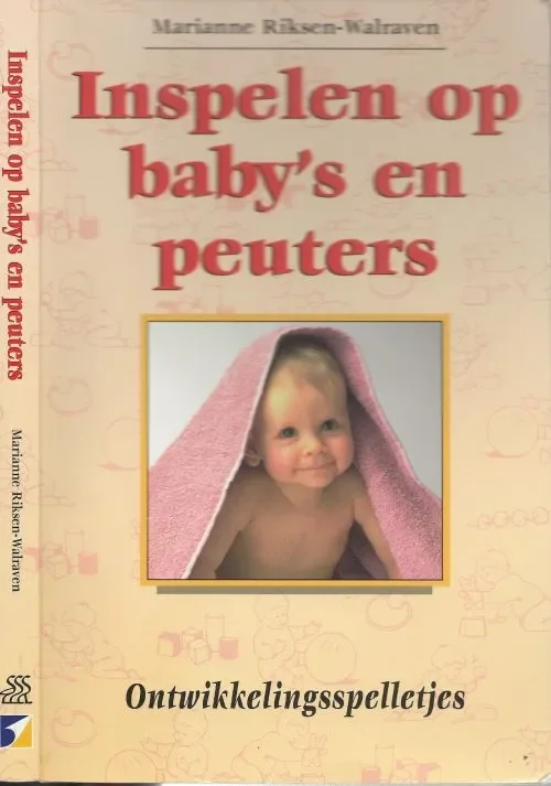 Inspelen op Baby’s en Peuters – OntwikkelingsspelletjesRiksen-Walraven, Marianne . Omslagontwerp Teo van Gerwen Design Flitsaanbieding