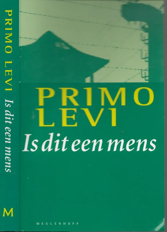 Is dit een Mens Levi, Primo . Uit het Italiaans vertaald door Frida de Matteis-Vogels Gecertificeerd