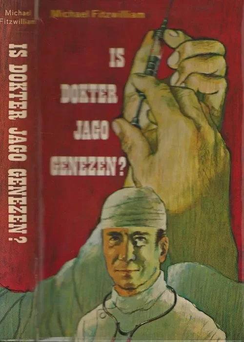 Lage Kosten Is dokter Jago genezen ? Fitzwilliam Michael Vertaling van C.G.J Bos Arts