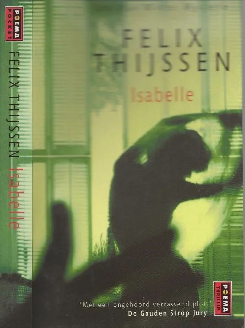 Isabelle een Max Winter MysterrieThijssen, Felix Omslagontwerp Wouter van der Struys omslagfotografie Lodewijk Thijssen Veilige Betaling
