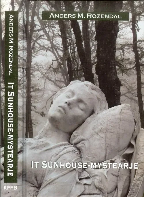 Populair It Sunhouse-mystearje van Anders M. Rozendal