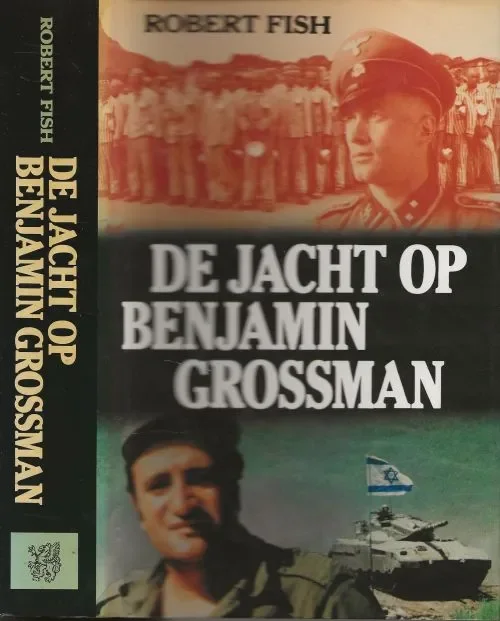 Jacht op Benjamin Grossman Fish Robert Vertaling Maarten Smulders Omslagontwerp Eckhardt – Pidoux Premium