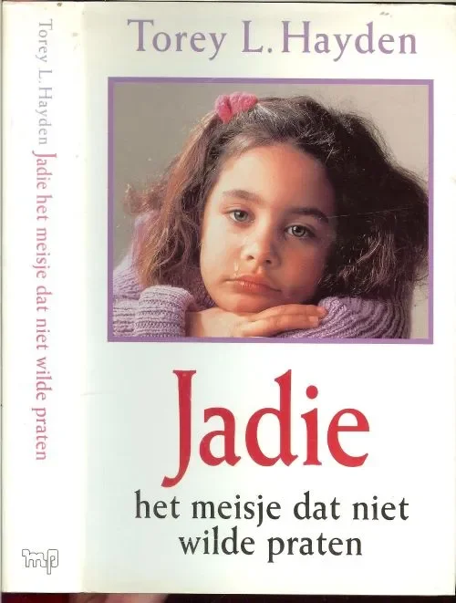 Jadie het meisje dat niet wilde praten Hayden Torey L . Vertaling E.A. Swart-Herkenhoff en Omslagontwerp Sjef Nix Beste Prijs