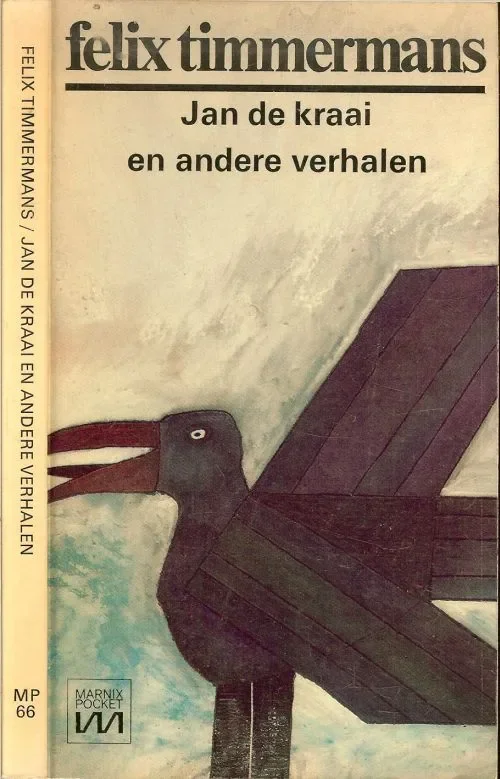 Betrouwbaar Jan de Kraai en andere Verhalen Timmermans, Felix Omslag Stefan Mesker, Typografie Aldert Witte