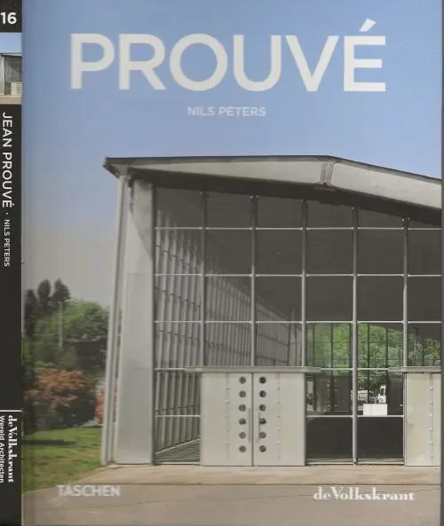 Shop Nu Jean Prouvé 1901 – 1984 De kracht van het scheppen Peters, Nils Vertaling Else Marie Lauret te Groningen Foto Michel Denance en Familie Prouve