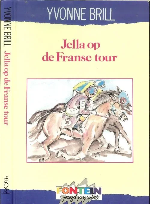 Fabrieksprijs Jella op de Franse Tour Yvonne Brill ook Omslag en illustraties Grafische verzorging Studio Combo