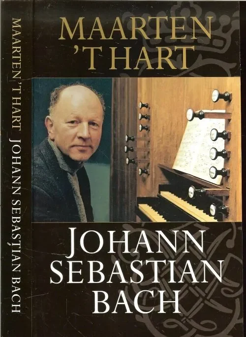 Johann Sebastian Bach Maarten ’t Hart werd in 1944 te Maassluis geboren als oudste zoon van Gereformeerde ouders Veilige Betaling
