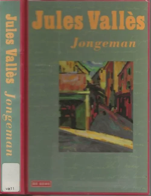 JongemanValles, Jules . Vertaald uit het frans door Dick Gevers en Bart Schellekens Merkproduct