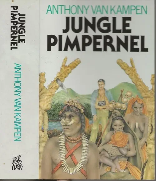 Veilige Betaling Jungle Pimpernel Trilogie: Jungle Pimpernel; Het laatste bivak; De verloren vallei. Kampen, Anthony van Omslagillustratie Henk van der Vrande