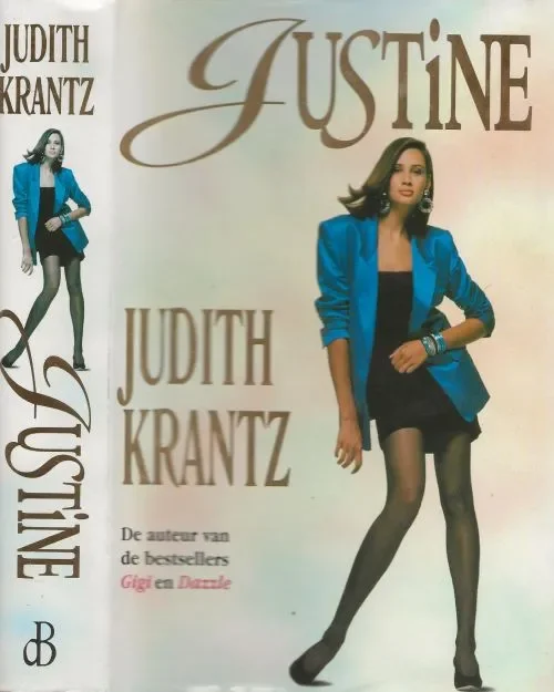 Justine .. Een adembenemend opwindende roman, die u meevoert in de meeslepende wereld van glamour, couture, romantische onschuld en seksuele intriges.Krantz, Judith .. Vertaling : Willy Montanus .. Omslag ontwerp van Julie Bergen Snelle Levering
