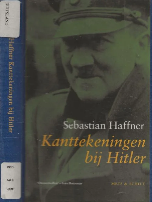 Laatste Versie Kanttekeningen bij Hitler van Sebastian Haffner, Onovertroffen Frits Boterman