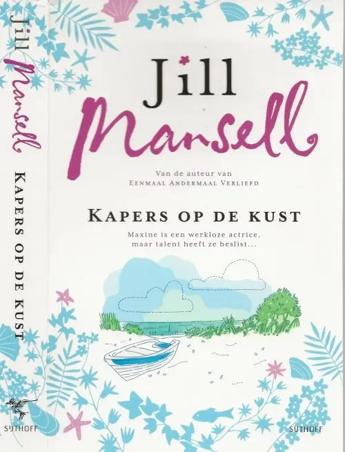 Kapers op de Kust .. Maxine is een werkloze actrice m maar heeft talentMansell, Jill . Vertaling Carla Benink en Ytje Holwerda Omslagontwerp Pete Teboskins Snelle Levering