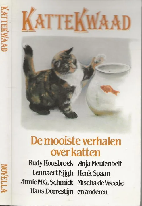 Kattekwaad De mooiste verhalen over katten Kousbroek, Rudy Schmidt, Annie M.G. Favoriet