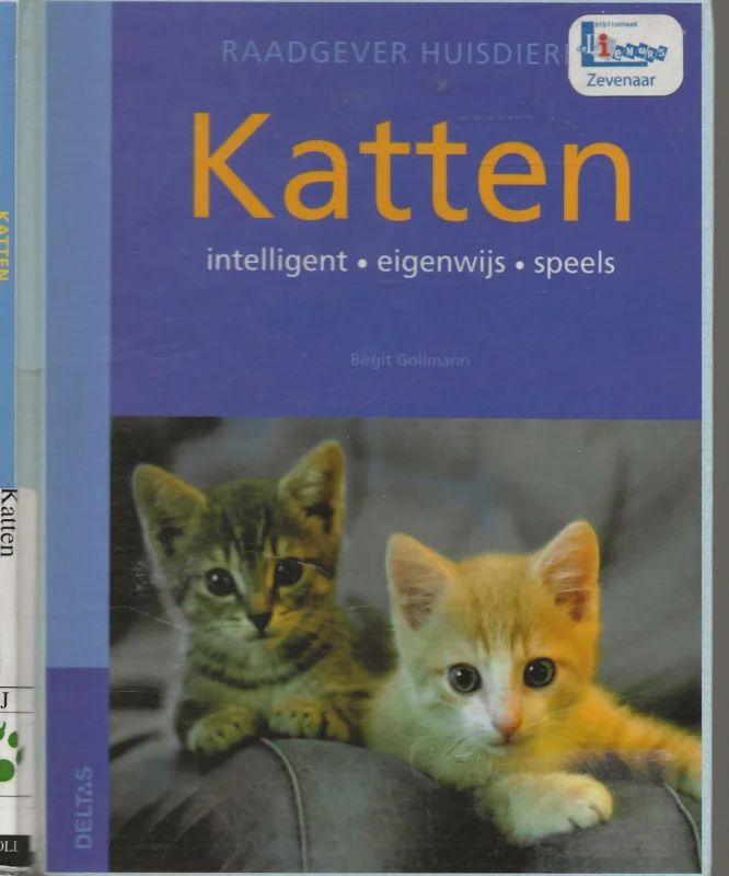 Merkproduct Katten Intelligent – eigenwijs – speels. Voor iedereen, die meer over katten wil weten. Birgit Gollmann,