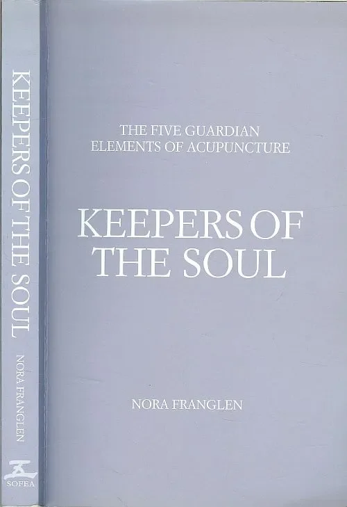 Keepers of the SoulThe .. Five Guardian Elements of Acupuncture (Five Element Acupuncture Exclusieve Aanbieding