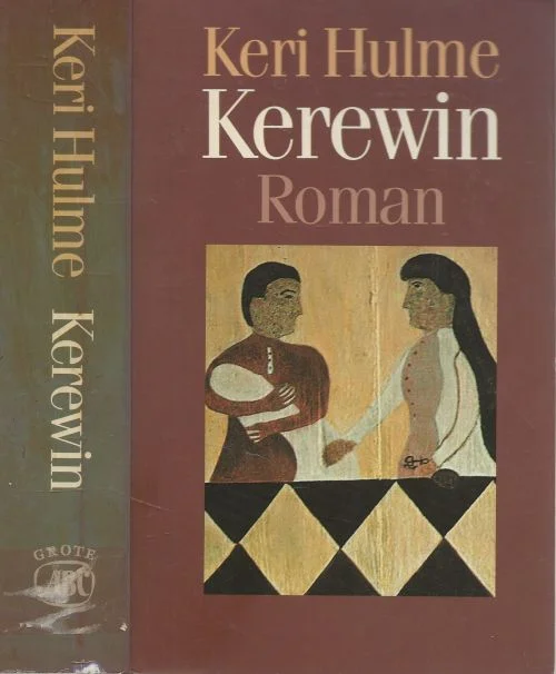 Kerewin .. Rijk en gevarieerd , een buitengewoon meeslepend verhaal Keri Hulme Omslagontwerp Marjo Starink Vertaald door Anneke Bok Meest Verkocht