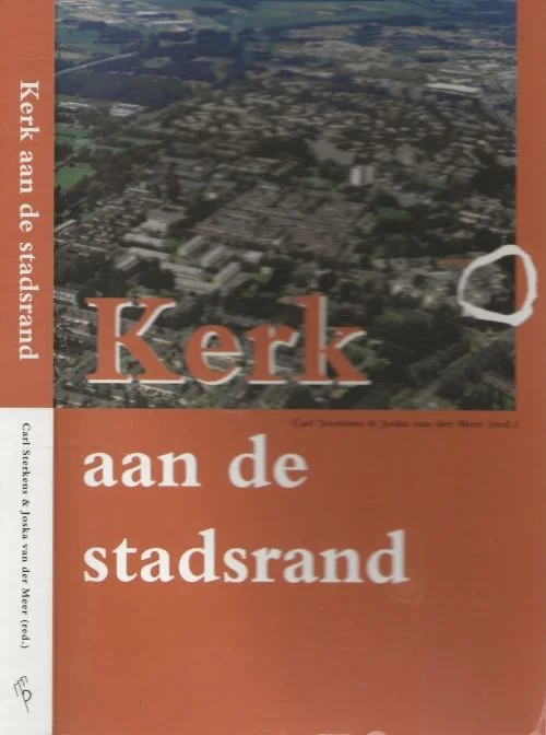 Kerk aan de Stadsrand Carl Sterkens, en C. Joke van der Meer Korting