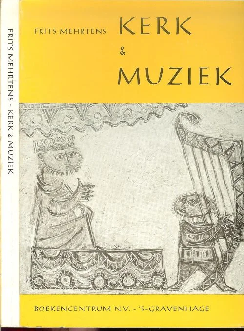 Beperkte Voorraad Kerk en Muziek Frits Mehrtens (cantor en organist te Amsterdam)