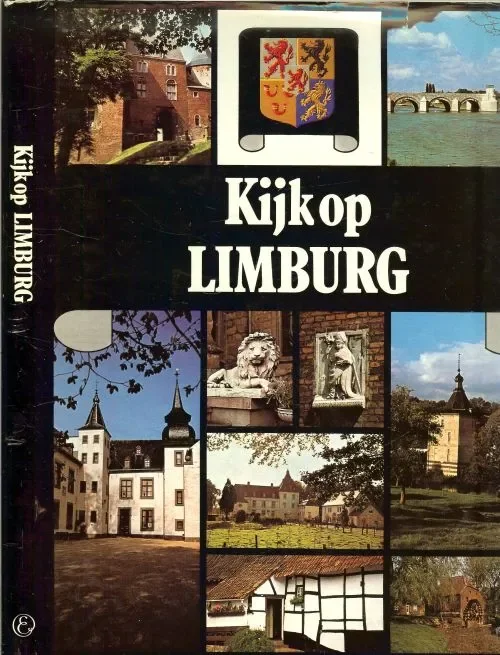 Kijk Nederland Limburg. met de Perroen op het Vrijthof en de geveltop van grote gracht. Bouws, Tom .. met veel prachtige Ca 500 kleuren foto’s Nieuw