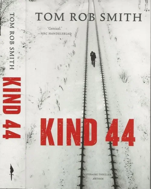 Kind 44 Smith, Tom Rob Vertaald door Irving Pardoen Omslagillustratie Alex Majoli – Magnum Photos Hollandse Hoogte Beste Prijs