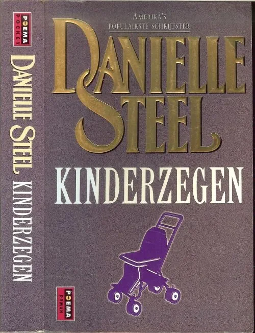Kinderzegen Steel, Danielle .. Vertaling Ineke Wieberink .. Omslagontwerp Pete Teboskins Korting