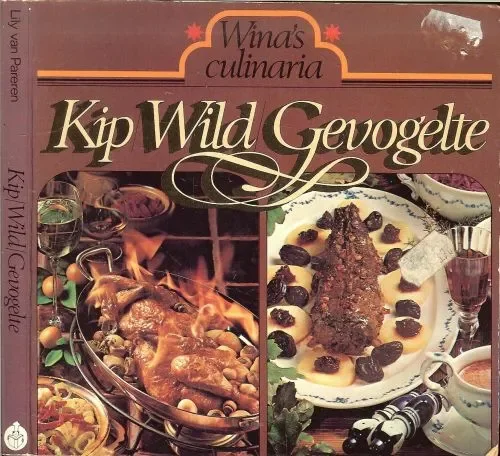 Superprijs Kip Wild Gevogelte. uit Wina`s culinaria Serie Lily van Pareren met Hans Belterman en Ina Hoffmann