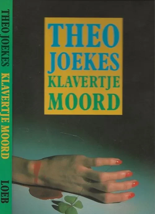 Laatste Kans Klavertje Moord een ilustere duo wordt geconfroteerd met Vier Moorden Joekes Theo Omslagontwerp Studio Tint Den Haag Omslagfoto Kate Higgens