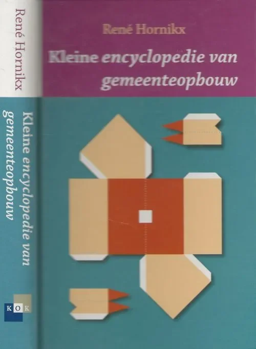 Kleine encyclopedie van gemeenteopbouw Rene Hornikx Omslaontwerp Garage BNO Peter Slager en Grafische verzorging Rem Polanski Meest Verkocht
