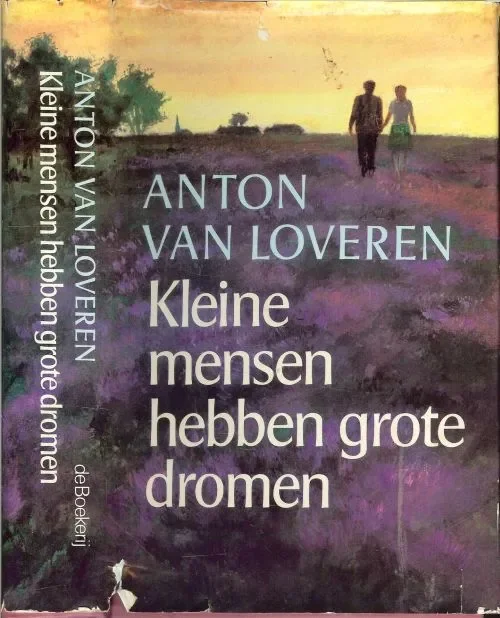 Gratis Retour Kleine mensen hebben grote Dromen Brabantse streekromanLoveren van Anton Omslagontwerp P.A.H. van der Harst