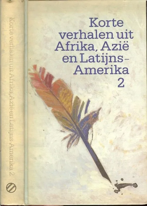 Weekendaanbieding Korte verhalen uit Afrika Azie Latijns . Amerika 2Gaay Fortman Van Bentum de C en A. Zoontjes met A. Camps & T. Ravell-Pinto + H. Waarden-Kilpatrick .. M. van Dommele