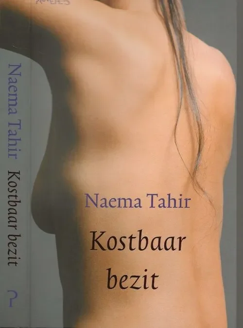 Populair Kostbaar Bezit Tahir, Naema Omslagontwerp Tessa van der Waals Fotoomslag Koos Breukel