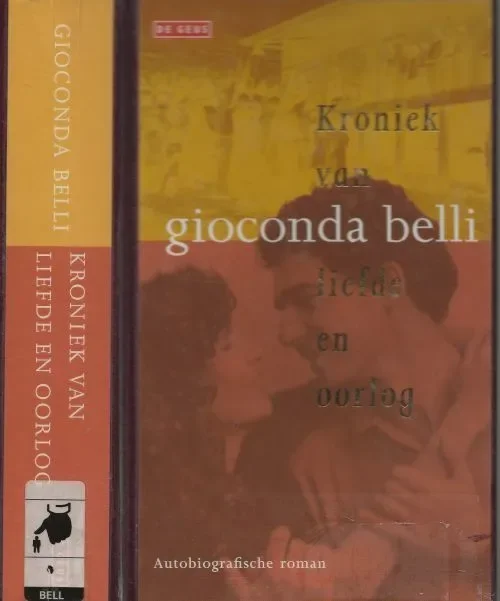 Kroniek van liefde en oorlog Belli, Gioconda. Nederlandse vertaling Dick Bloemraad Direct Beschikbaar