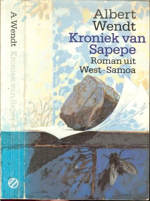 Actieprijs Kroniek van sapepe Albert Wendt Vertaling uit het Engels door Tinke Davids. Omslag Peter van Hugten. Roman uit West-Samoa