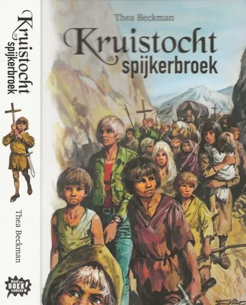 Kruistocht in Spijkerbroek Thea Beckman (23 juli 1923 – 5 mei 2004) wilde als kind graag schrijfster worden of ontdekkingsreiziger. Omslag Jan Wesseling Express Levering